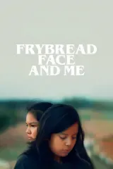 Frybread Face and Me Hollywood Movie Full HD Movie Watch Online 1080p 780p