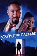 You're Not Alone Hollywood Movie Download English [Dual Audio] WEB-DL 1080p 720p
