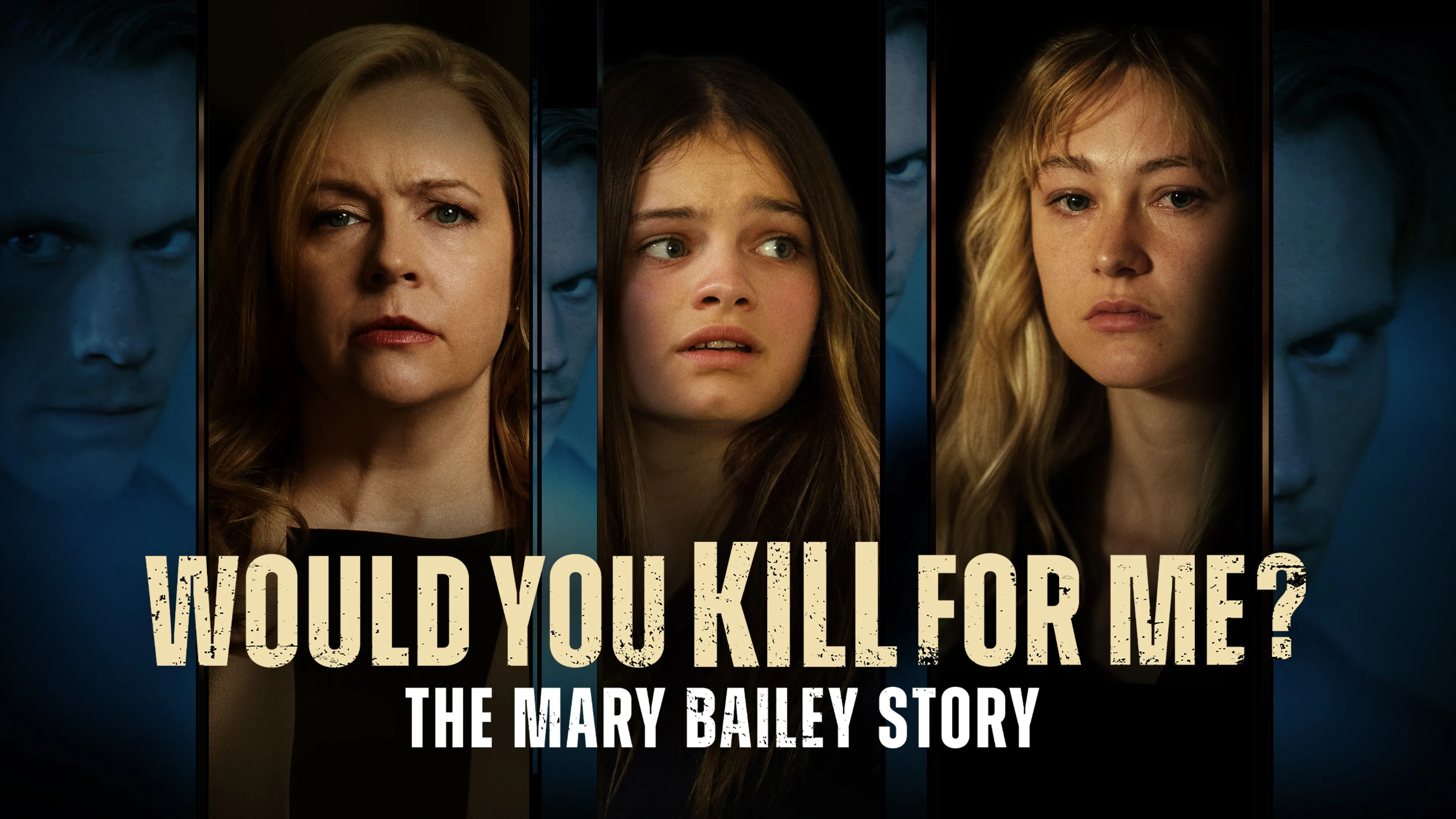 Would You Kill for Me? The Mary Bailey Story Hollywood Movie 1080p 780p