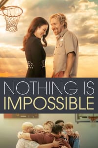 Nothing is Impossible Full HD Movie Download