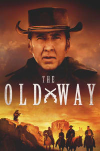 The Old Way Full HD Movie Download