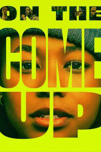 On the Come Up Full HD Movie Download