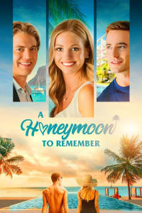A Honeymoon to Remember Full HD Movie Download