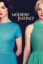 Mothers' Instinct HD Movie Free Download